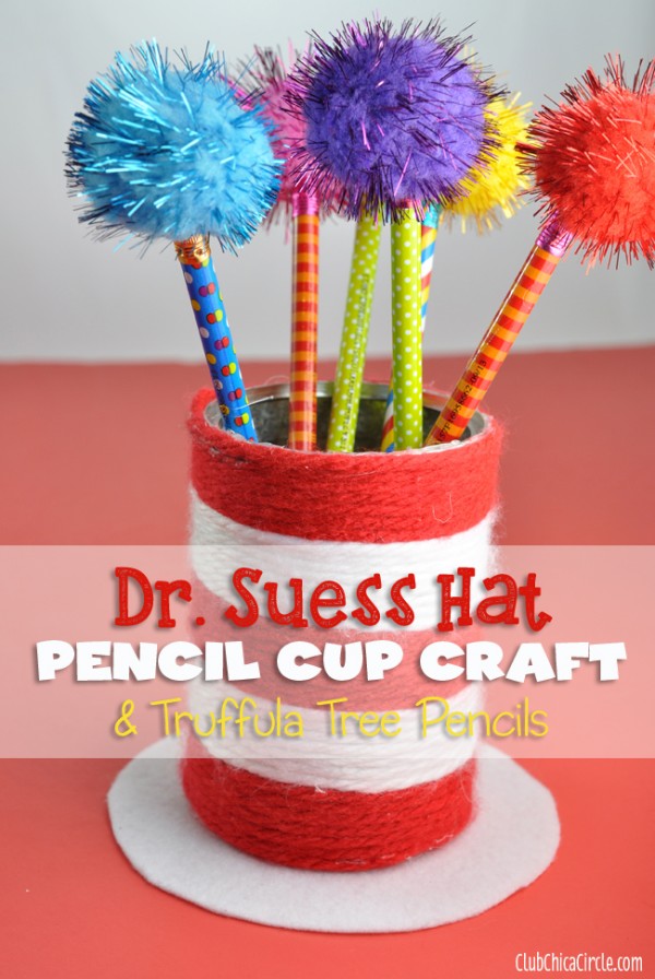 Dr. Suess Hat Pencil Cup Craft