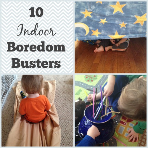 Indoor Boredom Busters