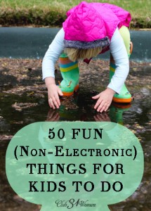 50 Fun Things For Kids to Do